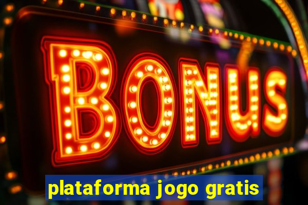 plataforma jogo gratis